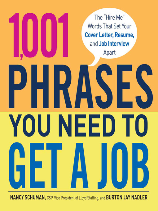 Title details for 1,001 Phrases You Need to Get a Job by Nancy Schuman - Available